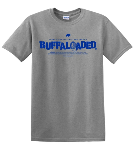 Buffaloaded - Unisex
