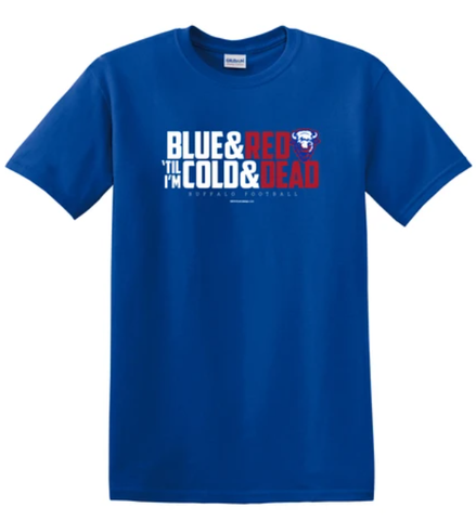 Blue and Red Cold and Dead - Unisex