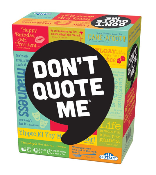 Don’t Quote Me