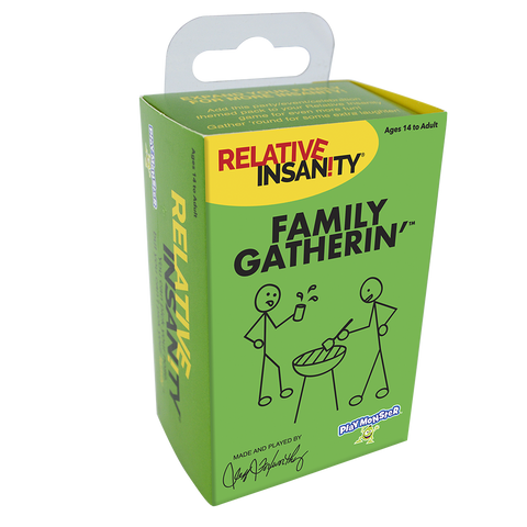 Relative Insanity - Family Gathering