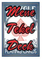 Mene Tekel Deck
