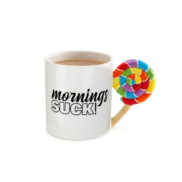 The Mornings Suck Coffee Mug